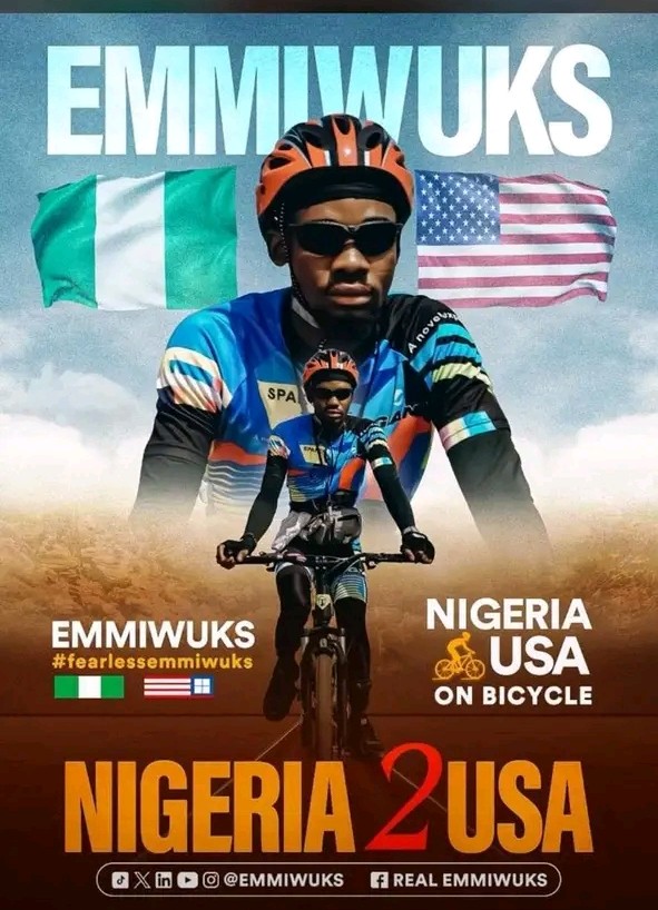 BREAKING: Emmiwuks’ Bold Bicycle Mission from Nigeria to USA…read more.